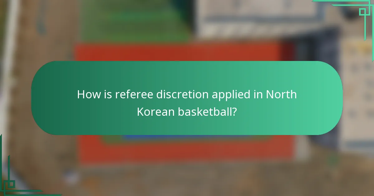 Kako se primjenjuje diskrecija suca u sjevernokorejskoj košarci?