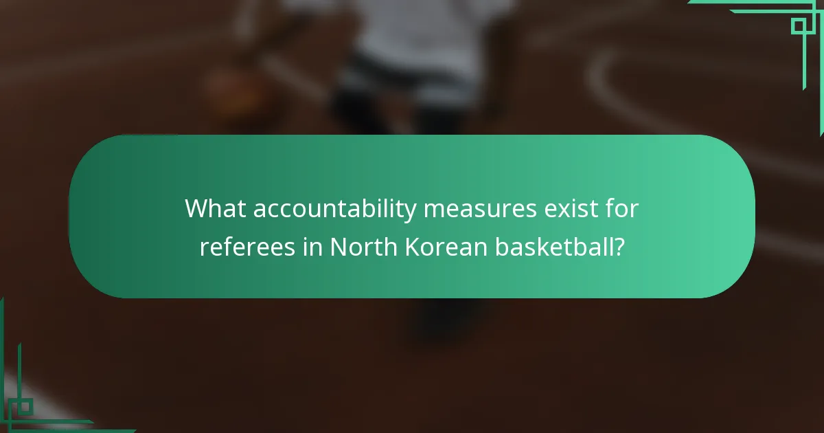 Koje mjere odgovornosti postoje za suce u košarci Sjeverne Koreje?